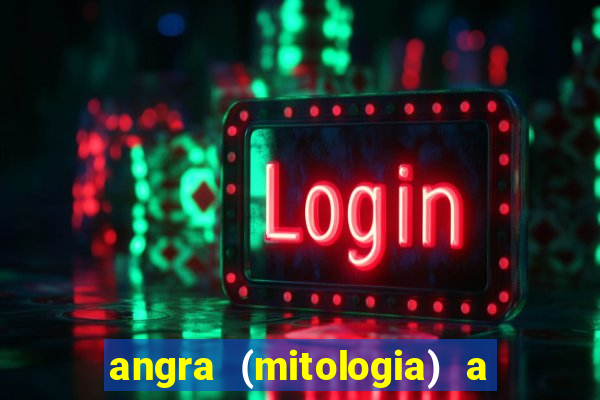 angra (mitologia) a deusa do fogo na mitologia tupi-guarani